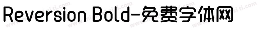 Reversion Bold字体转换